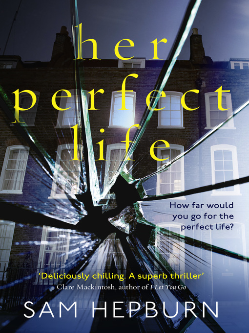 Title details for Her Perfect Life by Sam Hepburn - Wait list